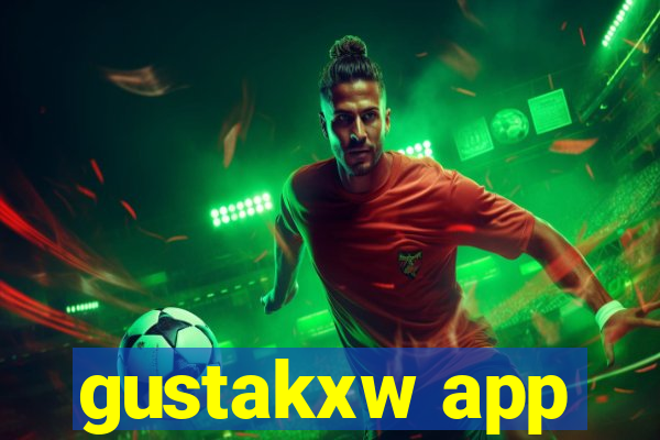 gustakxw app